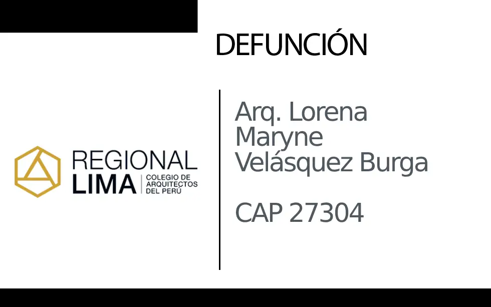 Defunción: Arq. Lorena Maryne Velásquez Burga CAP 27304 | NotiCAPLima 022 – 2024