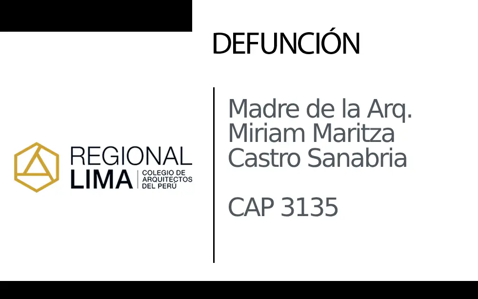 Defunción: Madre de la Arq. Miriam Maritza Castro Sanabria CAP 3135 | NotiCAPLima 002 – 2024