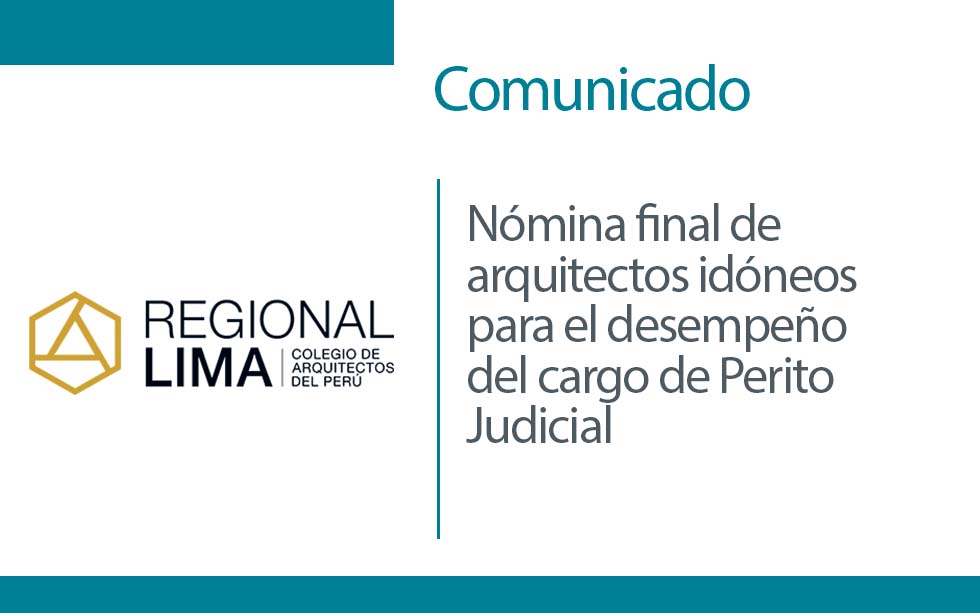 Nómina final de arquitectos idóneos para el desempeño del cargo de Perito Judicial  | NotiCAPLima 035-2024