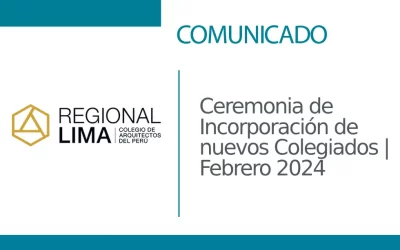 Ceremonia de Incorporación de nuevos Colegiados | Febrero 2024 | NotiCAPLima 038 – 2024