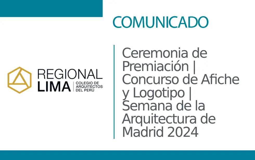 Ceremonia de Premiación | Concurso de Afiche y Logotipo | Semana de la Arquitectura de Madrid 2024 | NotiCAPLima 049 – 2024