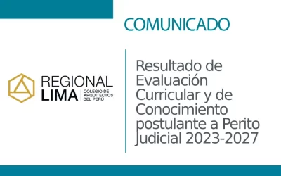 Resultado de Evaluación Curricular y de Conocimiento postulante a Perito Judicial 2023-2027 | NotiCAPLima 030-2024