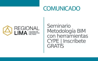 Seminario Metodología BIM con herramientas CYPE | Inscríbete GRATIS | NotiCAPLima 033 – 2024