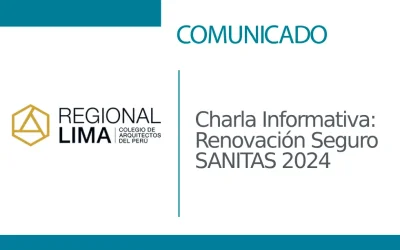 Charla Informativa: Renovación Seguro SANITAS 2024 🚑| NotiCAPLima 054 – 2024