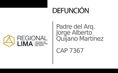 Defunción: Padre del Arq. Jorge Alberto Quijano Martínez CAP 7367 | NotiCAPLima 064 – 2024
