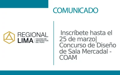 🔉 Inscríbete hasta el 25 de marzo| Concurso de Diseño de Sala Mercadal – COAM | ✨XXI Semana de la Arquitectura de Madrid 2024 ✨| NotiCAPLima 062 – 2024