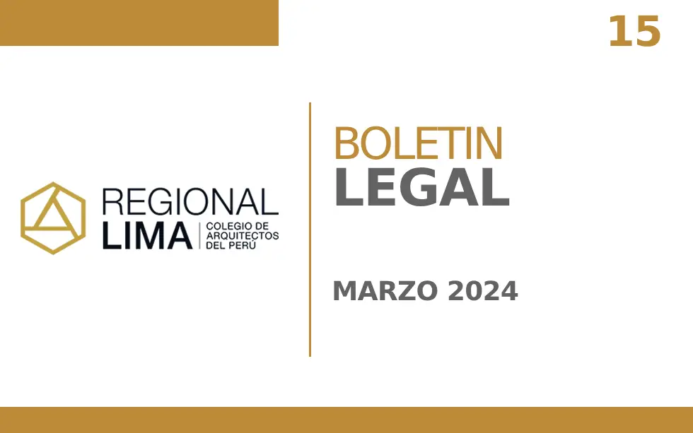 Boletín Normativo CAPLima N° 015  | Normas Legales Publicadas en el Diario el Peruano – Marzo 2024