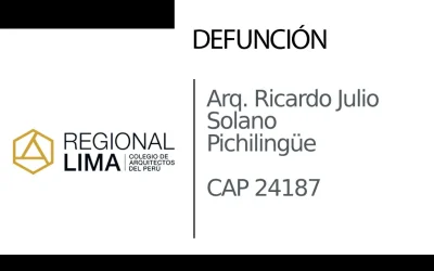 Defunción: Arq. Ricardo Julio Solano Pichilingüe CAP 24187 | NotiCAPLima 089 – 2024
