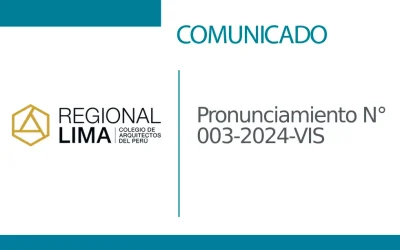 Pronunciamiento N° 003-2024-VIS | El Comité de Asuntos Técnico del Colegio de Arquitectos de Regional Lima se pronuncia por la emisión de la Ordenanza N° 2610-MML | NotiCAPLima 088 – 2024