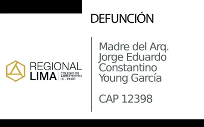 Defunción: Madre del Arq. Jorge Eduardo Constantino Young García CAP 12398 | NotiCAPLima 126 – 2024