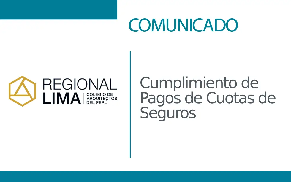 📌Comunicado: Cumplimiento de Pagos de Cuotas de Seguros 🚑 | NotiCAPLima 148 – 2024