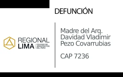 Madre del Arq. Davidad Vladimir Pezo Covarrubias CAP 7236 | NotiCAPLima 159- 2024