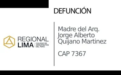 Defunción: Madre del Arq. Jorge Alberto Quijano Martinez CAP 7367 | NotiCAPLima 145 – 2024