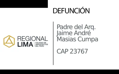 Defunción: Padre del Arq. Jaime André Masias Cumpa CAP 23767 | NotiCAPLima 154 – 2024