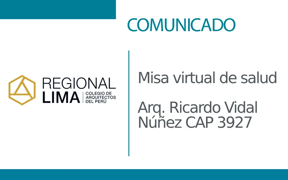 Misa virtual de salud | Arq. Ricardo Vidal Núñez CAP 3927 | NotiCAPLima 141-2024