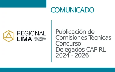 Comunicado: Publicación de Comisiones Técnicas Concurso Delegados CAP RL 2024 – 2026 | NotiCAPLima 171- 2024