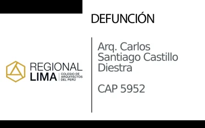 Defunción: Arq. Carlos Santiago Castillo Diestra CAP 5952 – Decano Regional La Libertad | NotiCAPLima 186 – 2024