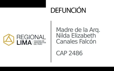 Defunción: Madre de la Arq. Nilda Elizabeth Canales Falcón CAP 2486 | NotiCAPLima 178 – 2024