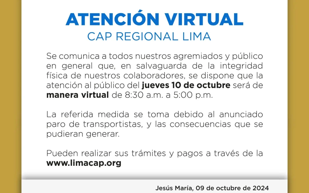 Comunicado: Horario de atención virtual CAP Regional Lima | Jueves 10 de octubre | NotiCAPLima 211 – 2024