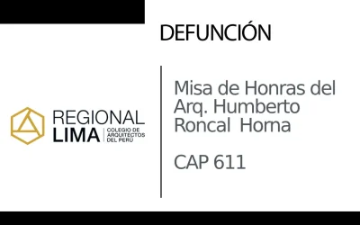 Misa de Honras del Arq. Humberto Roncal  Horna CAP 611 |  NotiCAPLima 200 – 2024