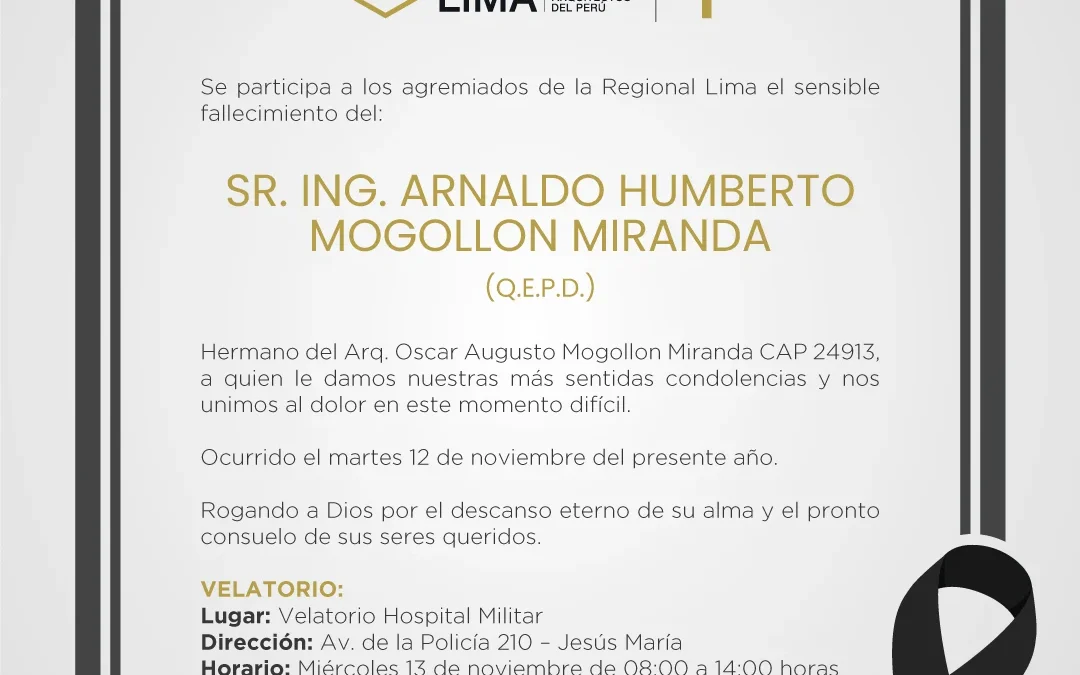 Defunción: Hermano del Arq. Oscar Augusto Mogollon Miranda CAP 24913 | NotiCAPLima 255 – 2024