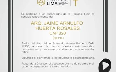 Defunción: Arq. Jaime Arnulfo Huerta Rosales CAP 820 | NotiCAPLima 261 – 2024