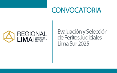 Convocatoria: Evaluación y Selección de Peritos Judiciales Lima Sur 2025 | NotiCAPLima 257 – 2024