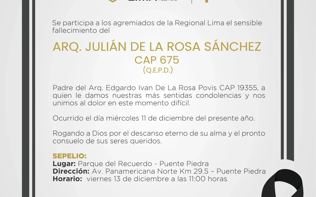 Defunción: Arq. Julián De La Rosa Sánchez CAP 675 | NotiCAPLima 271 – 2024