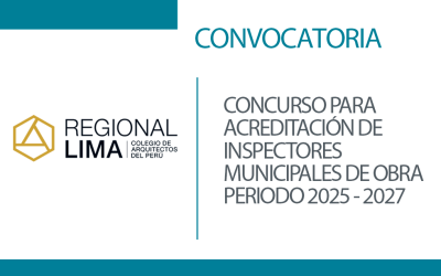 Convocatoria: Concurso para Acreditación de Inspectores Municipales de Obra | Período 2025 – 2027 | NotiCAPLima 269 – 2024