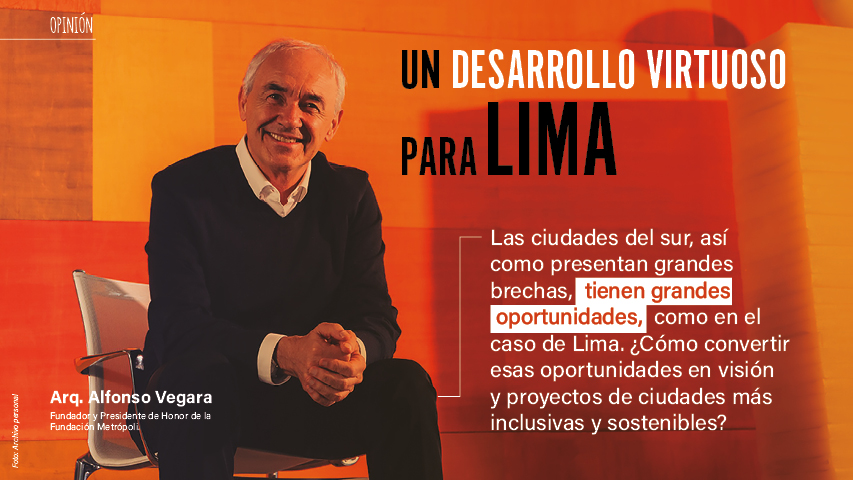 Un desarrollo virtuoso para Lima