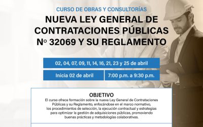 Curso de obras y consultorías: NUEVA LEY GENERAL DE CONTRATACIONES PUBLICAS N° 32069 Y SU REGLAMENTO