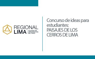 Concurso de ideas para estudiantes: PAISAJES DE LOS CERROS DE LIMA | NotiCAPLima 070 – 2025
