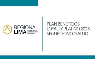 Beneficios CAP Regional Lima: Plan de Beneficios Loyalty Platino 2025 – Seguro Oncosalud | NotiCAPLima 073-2025