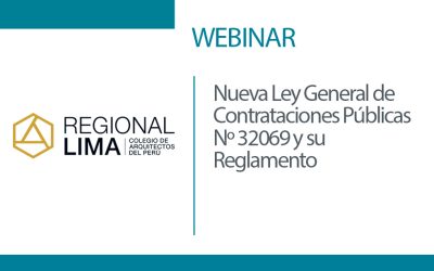 WEBINAR GRATUITO: Nueva Ley General de Contrataciones Públicas Nº 32069 y su Reglamento | NotiCAPLima 074 – 2025
