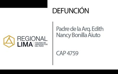 Defunción: Padre de la Arq. Edith Nancy Bonilla Aiuto CAP 4759 | NotiCAPLima 077 – 2025
