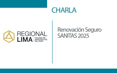 Charla Informativa: Renovación Seguro SANITAS 2025 🚑| NotiCAPLima 053 – 2025