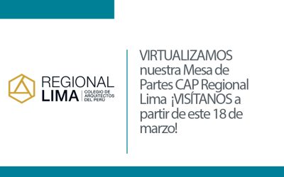 VIRTUALIZAMOS nuestra Mesa de Partes CAP Regional Lima ¡VISÍTANOS a partir de este 18 de marzo! | NotiCAPLima 054 – 2025