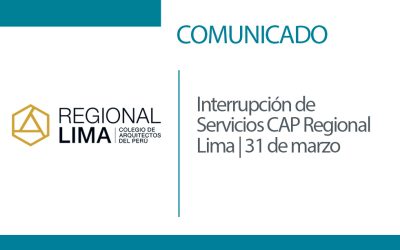 Comunicado: Interrupción de Servicios CAP Regional Lima | 31 de marzo | NotiCAPLima 068 – 2025