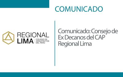 Comunicado: Consejo de Ex Decanos del CAP Regional Lima | NotiCAPLima 119 – 2025