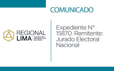 Expediente N° 15870. Remitente: Jurado Electoral Nacional | NotiCAPLima 205 – 2025