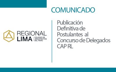 Publicación Definitiva de Postulantes Concurso de Delegados CAP RL | NotiCAPLima 078 – 2026